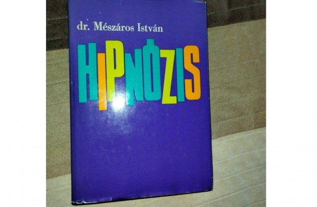 Dr. Mszros Istvn : Hipnzis (Els Kiads)