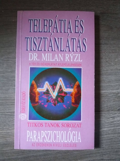 Dr. Milan Ryzl: Teleptia s tisztnlts