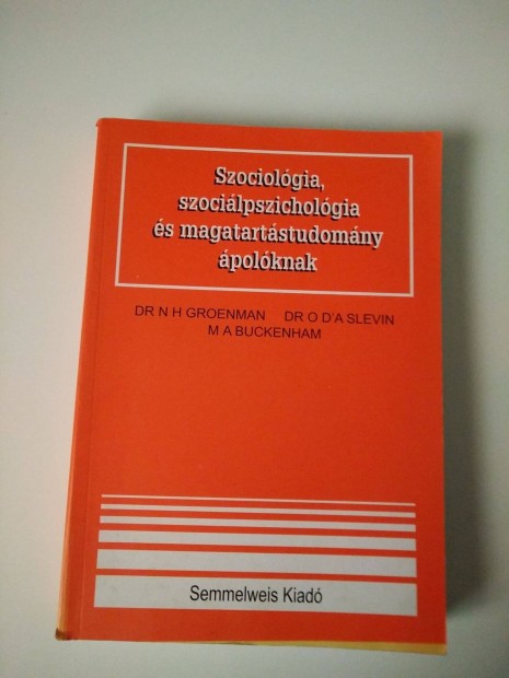 Dr. N. H. Groenman Dr. O. D'a Slevin - Szociolgia, szocilpszicho