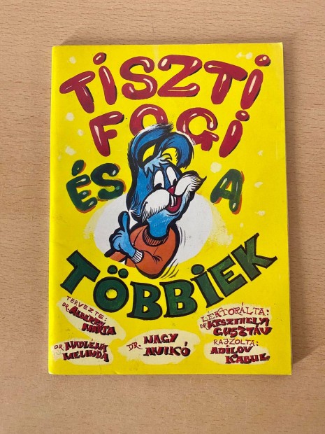 Dr. Nagy Anik - Tiszti Fogi s a tbbiek (Hazafias Npfront, 1988)