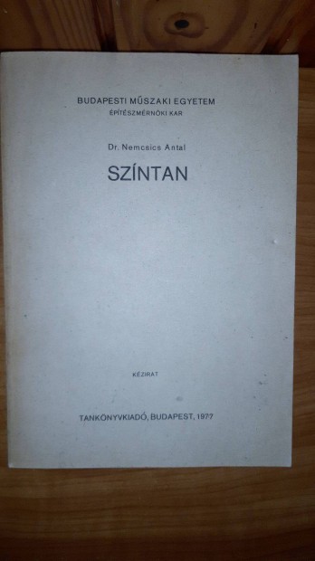 Dr. Nemcsics Antal - Szntan - ptszmrnk hallgatk szmra (1977)