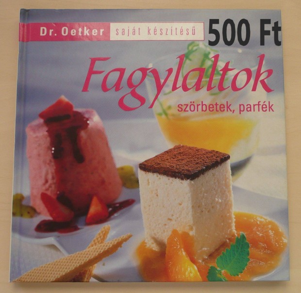 Dr. Oetker Fagylaltok szakcsknyv