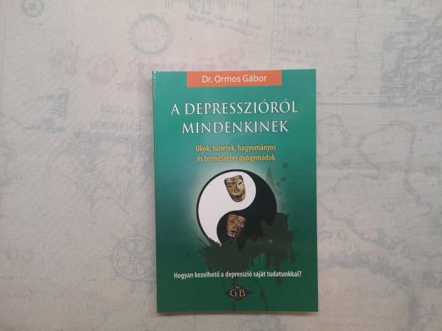 Dr. Ormos Gbor - A depresszirl mindenkinek