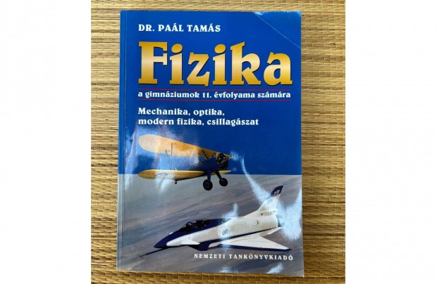 Dr. Pal Tams - Fizika a gimnziumok 11. vfolyama szmra