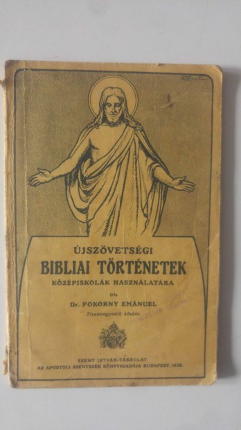 Dr. Pokorny Emnuel jszvetsgi bibliai trtnetek