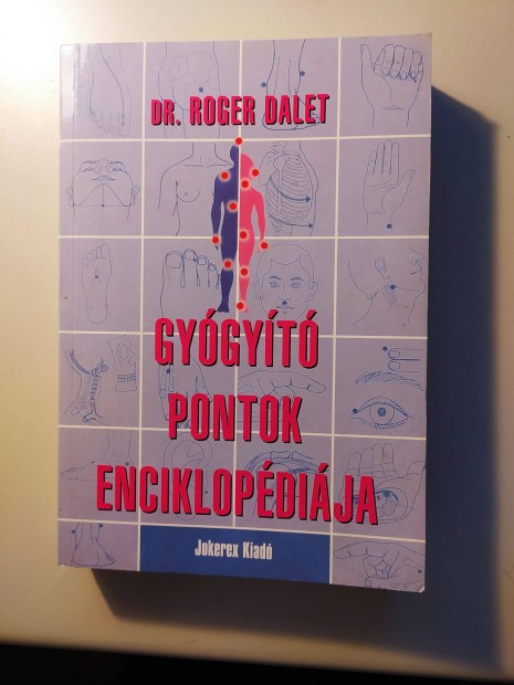 Dr. Roger Dalet - Gygygyt pontok enciklopdija