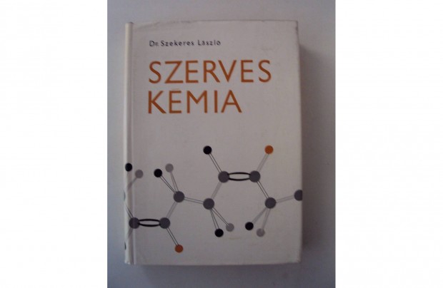 Dr. Szekeres Lszl: Szerves kmia