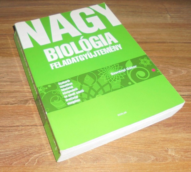 Dr. Szernyi Gbor: Nagy Biolgiai feladatgyjtemny