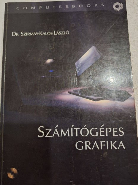 Dr. Szirmay -Kalos Lszl Szmtgpes grafika