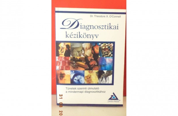 Dr. Theodore X. O'Connell: Diagnosztikai kziknyv