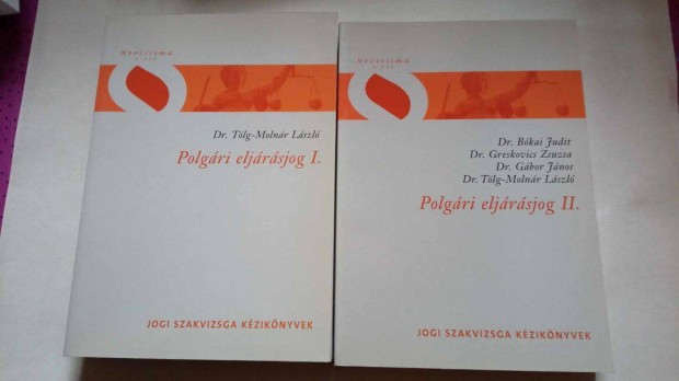 Dr. Tölg-Molnár László Polgári eljárásjog I-II. 2005.év 1500 Ft