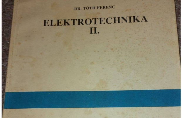 Dr. Tth Ferenc Elektrotechnika II. 1900Ft Eger