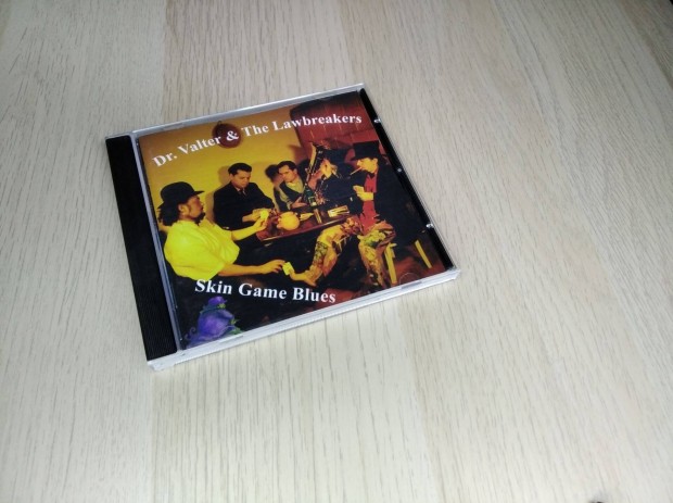 Dr. Valter & The Lawbreakers - Skin Game Blues / CD 1998