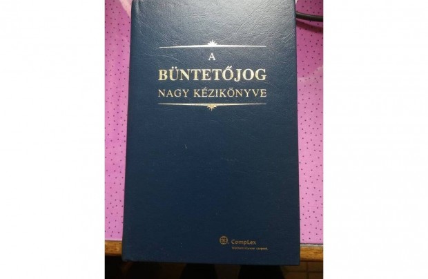 Dr. Varga Zoltán A büntetőjog nagy kézikönyve 2007 .év 8000 Ft