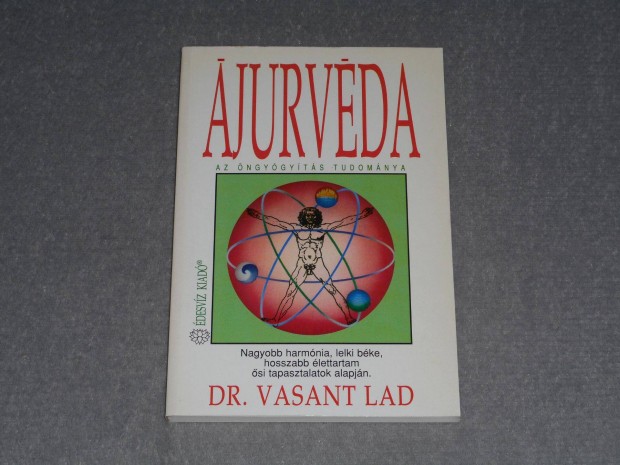 Dr. Vasant Lad - jurvda - Az ngygyts tudomnya