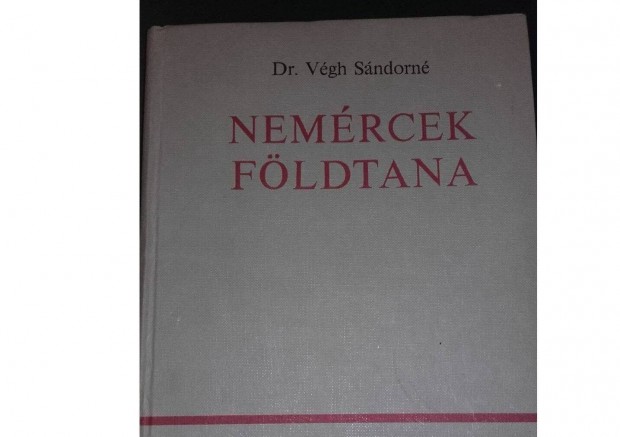 Dr. Vgh Sndorn: Nemrcek fldtana, egyetemi tanknyv