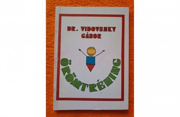 Dr. Vidovszky Gbor: rmtrning