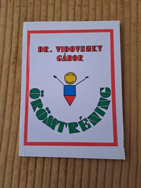 Dr. Vidovszky Gbor: rmtrning