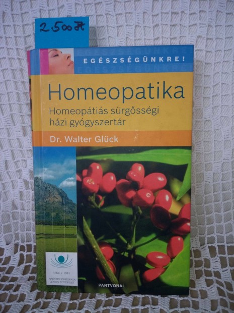 Dr. Walter Glck: Homeopatika c. knyv