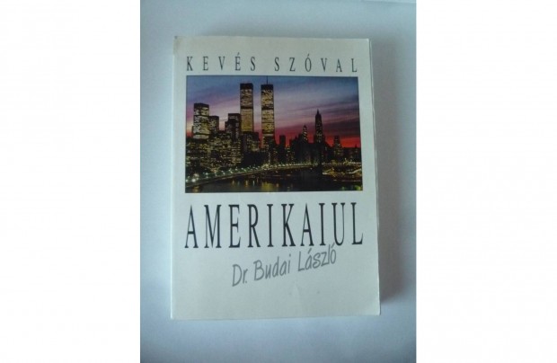 Dr budai Lszl Kevs szval Amerikaiul 1993