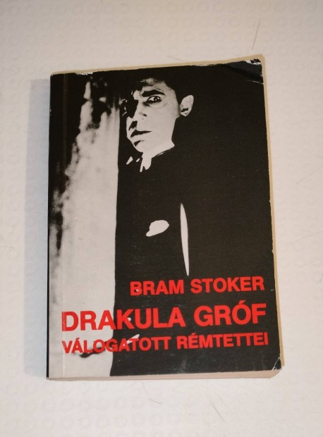 Drakula grf vlogatott rmtettei knyv Bram Stoker