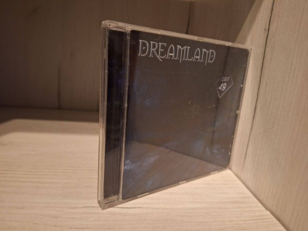 Dreamland - Exit 49 CD