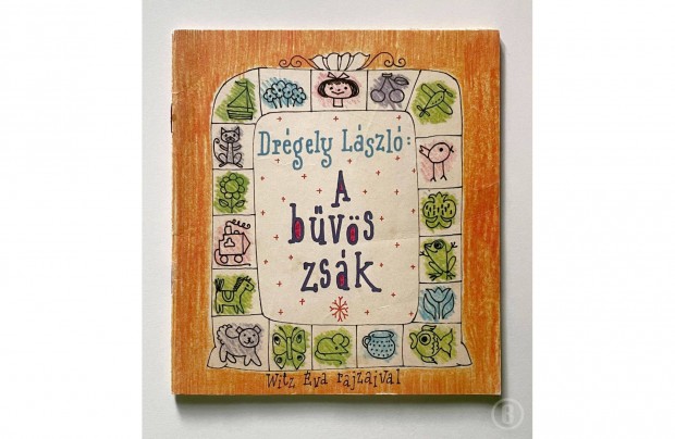 Drégely László: A bűvös zsák - Csak személyesen!