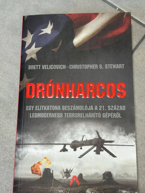 Drónharcos Brett Velicovich Christopher S. Stewart = könyv = új