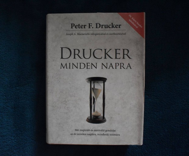 Drucker minden napra - Peter F. Drucker 366 inspirl s motivl