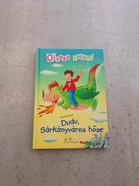 Dudu, Sárkányváros hőse (Olvass velem sorozat)