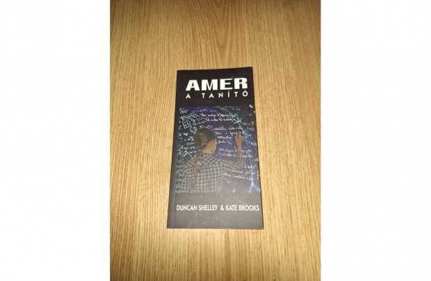 Duncan Shelley - Kate Brooks: Amer, a tanító
