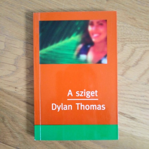 Dylan Thomas: A sziget