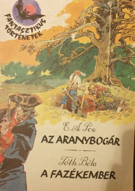 E. A. Poe- Tth Bla: Az aranybogr/ A fazkember