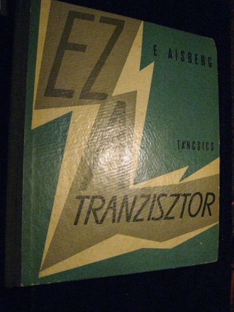 E. Aisberg: Ez a tranzisztor