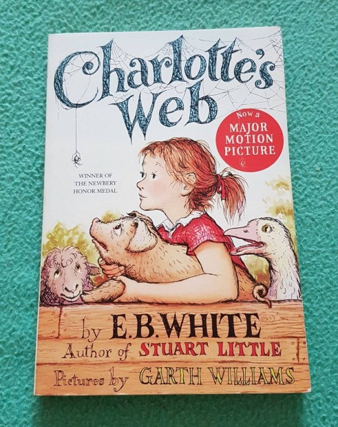 E. B. White - Charlotte's Web meseknyv (angol nyelv)