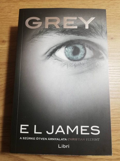 E. L. James : Gray