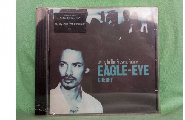 Eagle-Eye Cherry - Living In The Present Future CD. /új,fóliás/