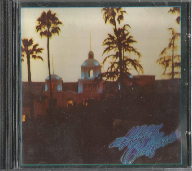 Eagles Egyttes: Hotel California