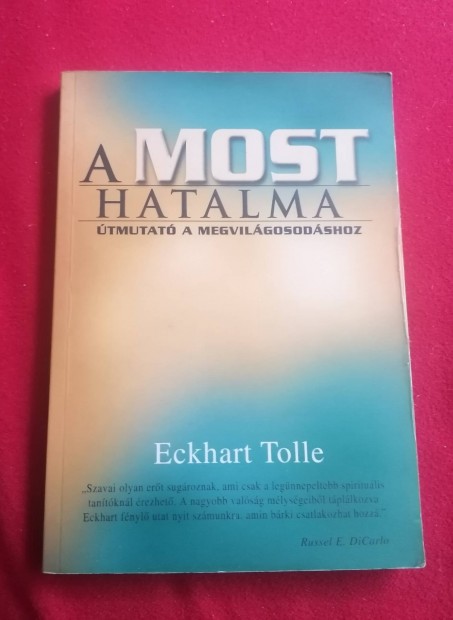 Eckhart Tolle A most hatalma 