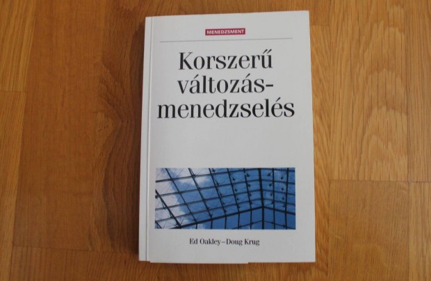 Ed Oakley , Doug Krug - Korszer vltozs menedzsels