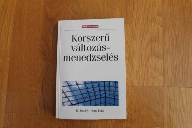 Ed Oakley , Doug Krug - Korszer vltozs menedzsels