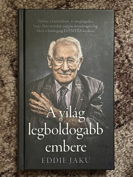 Eddie Jaku: A vilg legboldogabb embere