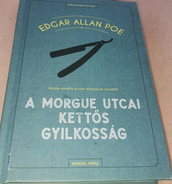 Edgar Allan Poe A Morgue utcai ketts gyilkossg j llapot knyv 