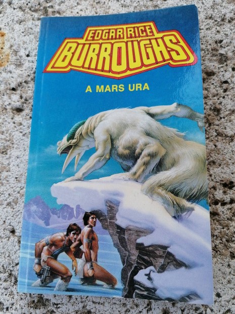 Edgar Rice Burroughs - A Mars ura