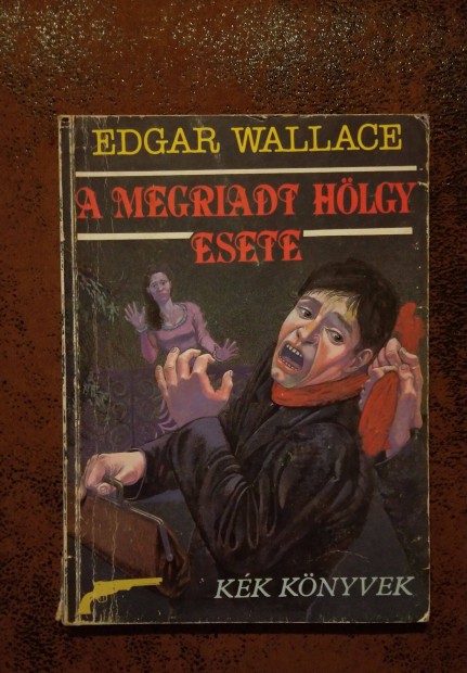 Edgar Wallace A megriadt hlgy esete
