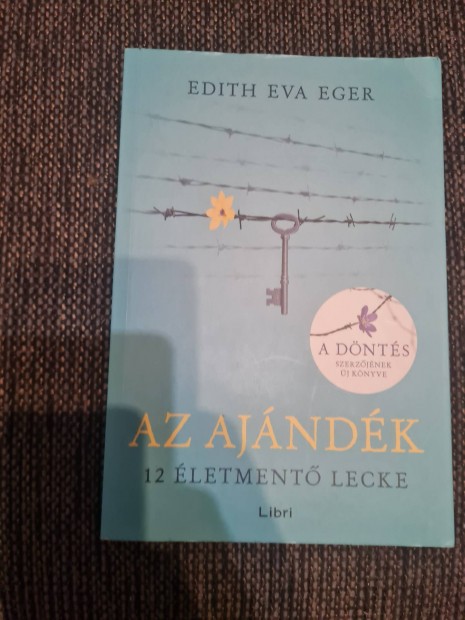Edith Eva Eger:Az Ajndk