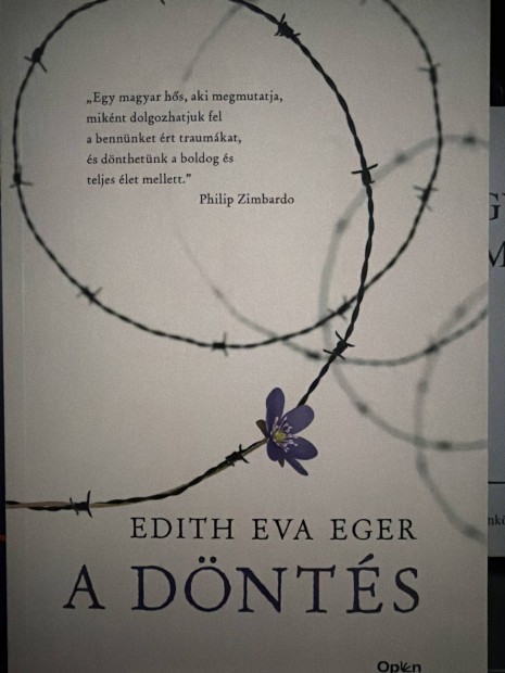 Edith Eva Eger: A d�nt�s