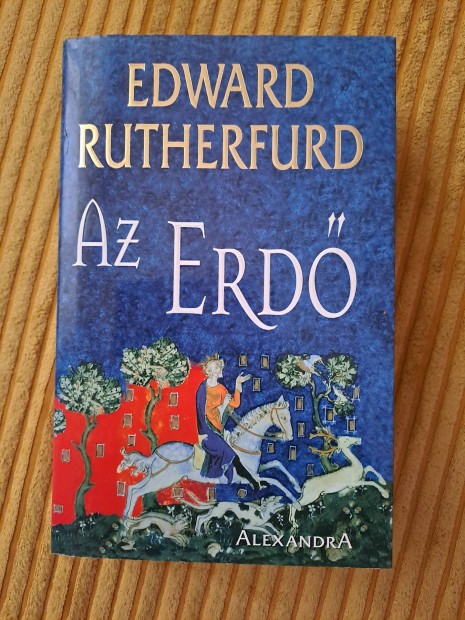 Edward Rutherfurd: Az erd