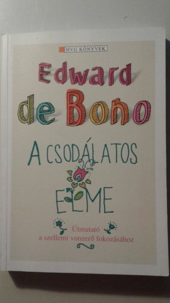 Edward de Bon A csodlatos elme tmutat a szellemi vonzer fokozs