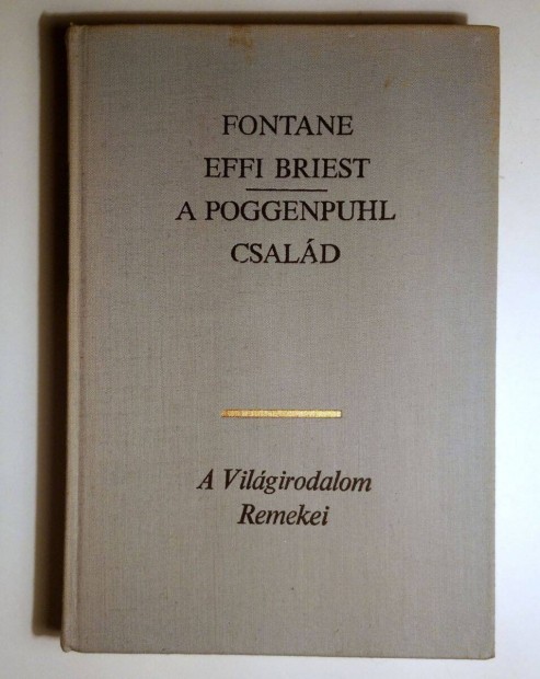 Effi Briest / A Poggenpuhl Csald (Theodor Fontane) 1981 (8kp+tartalo